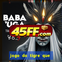 jogo do tigre que da bonus